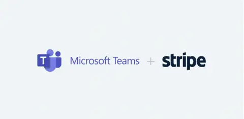 Stripe 与 Microsoft 合作，将支付功能引入 Teams