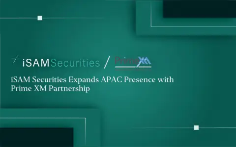 iSAM Securities 携手 PrimeXM 拓展亚太业务，新加坡 XCore 集成落地