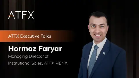 ATFX 高管访谈：中东机构销售总监 Hormoz Faryar 谈区域机遇与战略