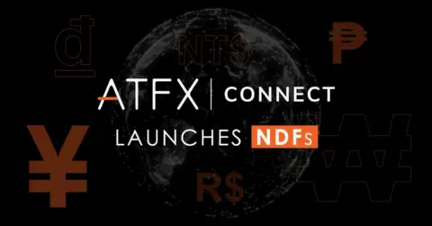 ATFX Connect 推出无本金交割远期外汇（NDF）产品