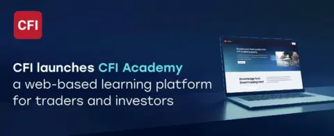 CFI推出CFI Academy在线学习平台,助力交易者与投资者提升技能