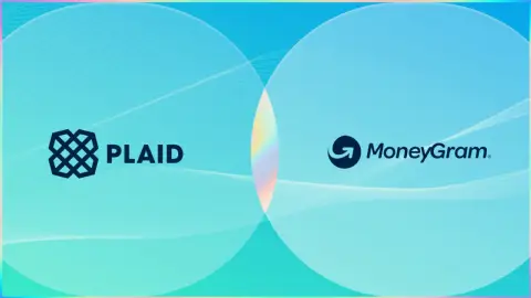 MoneyGram与Plaid将Pay-by-Bank合作扩展至欧洲