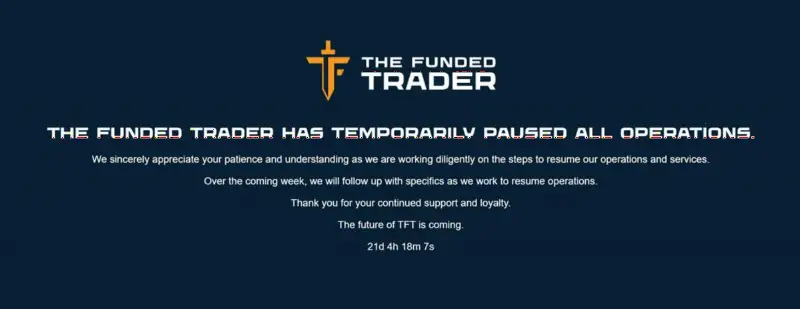 自营交易公司The Funded Trader暂停运营，CEO称将重新推出品牌