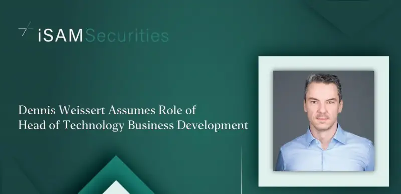 iSAM Securities 晋升 Dennis Weissert 为技术业务发展主管
