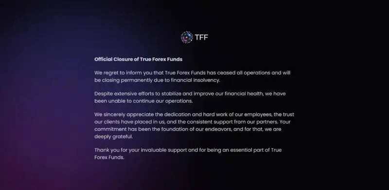 True Forex Funds 因财务 insolvency 永久关闭，成 MetaQuotes 打击自营交易公司首批受害者
