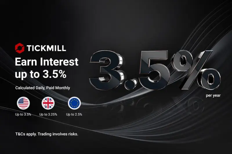 Tickmill推出利率产品，客户闲置资金可获高达3.5%年息