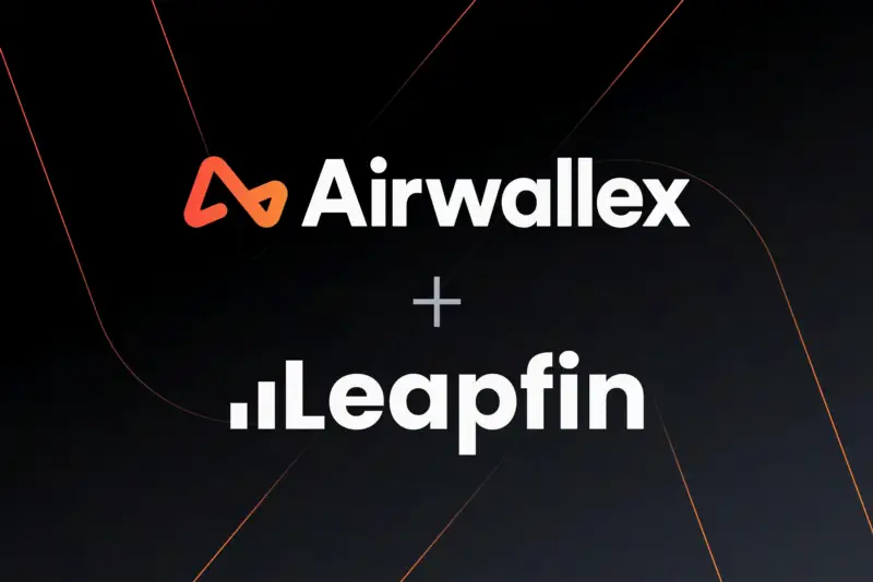 Airwallex 收购 Leapfin，强化财务数据自动化能力