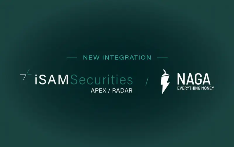 NAGA 集成 iSAM Securities 的 Radar 与 Apex，强化风险分析与低延迟执行能力