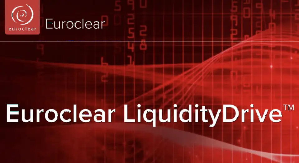 Euroclear推出固定收益流动性数据服务LiquidityDrive
