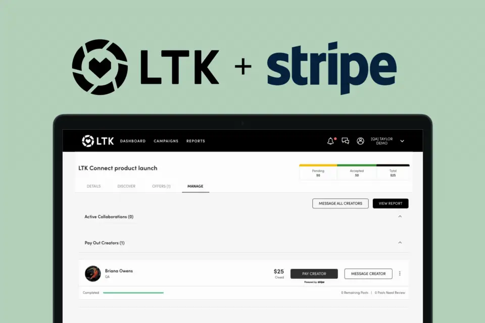 Stripe 助力 LTK Connect 实现品牌向创作者即时付款
