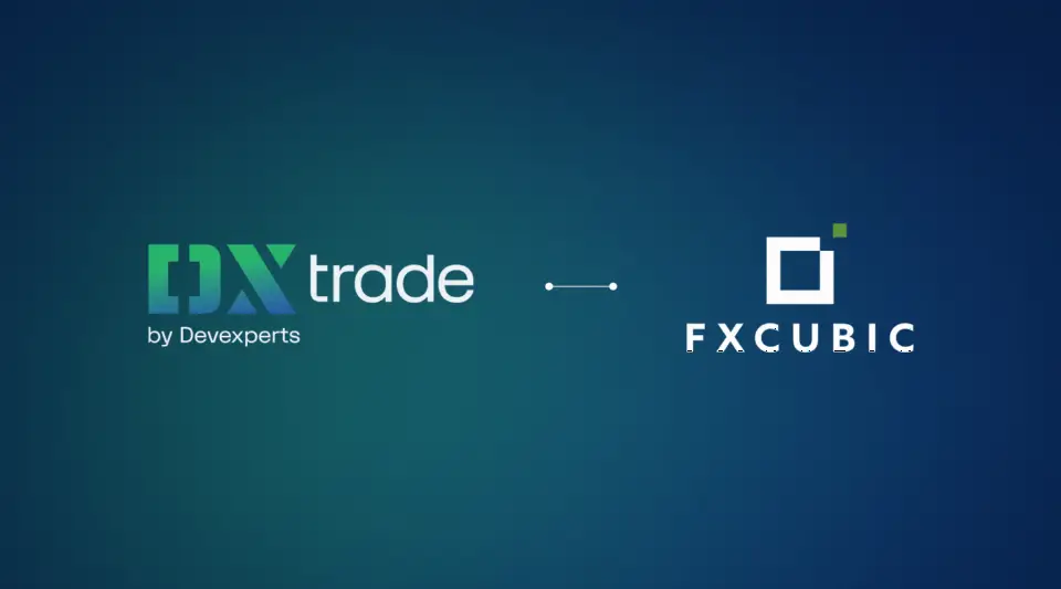 FXCubic 连接方案集成 DXtrade CFD 平台，打造一站式交易解决方案