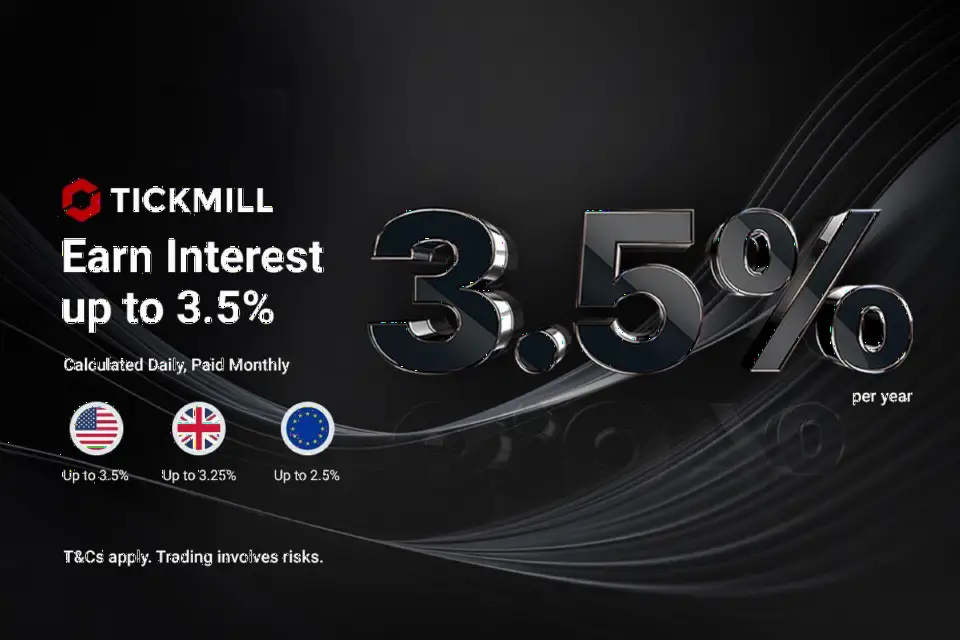Tickmill推出利率产品，客户闲置资金可获高达3.5%年息