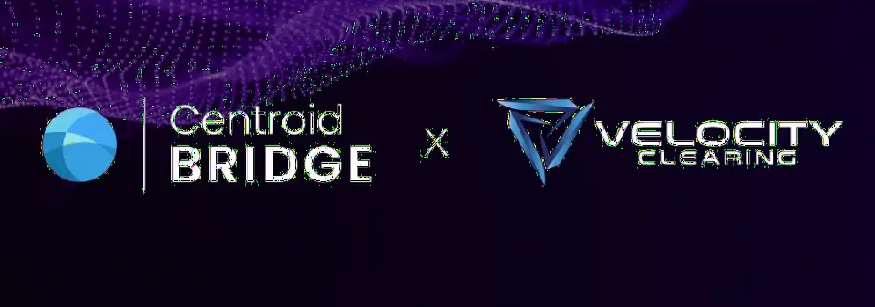 Centroid Bridge 集成 Velocity Clearing，拓展美国股票、ETF 和期权市场连接