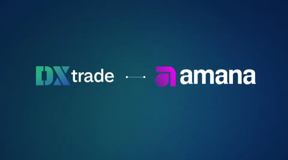 DXtrade 携手迪拜流动性提供商 amana，拓展中东北非市场
