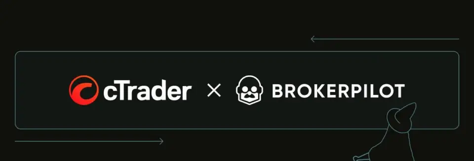 cTrader 集成 Brokerpilot，为经纪商提供高级风险管理能力