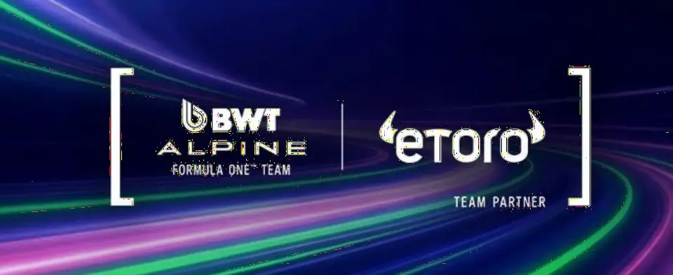 BWT Alpine F1车队与eToro达成2026赛季独家合作 eToro成为车队官方交易与投资伙伴 携手创新与全球粉丝互动