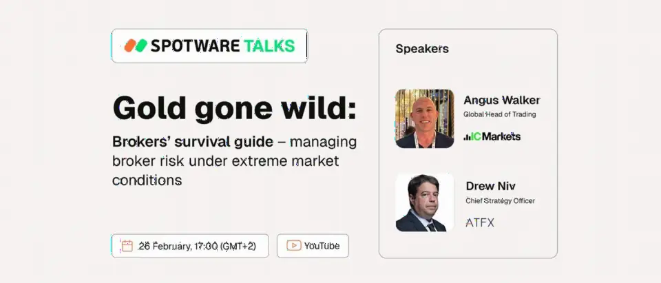 Spotware推出“Spotware Talks”系列座谈会，首期聚焦极端市场下的经纪商风控