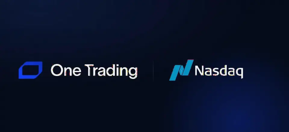 One Trading 获纳斯达克风投战略投资,将共探衍生品市场基础设施现代化
